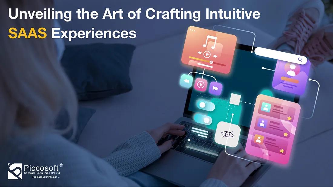 Mastering SaaS Excellence: Best Practices for User-Centric SaaS Product Design